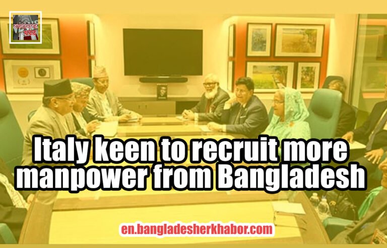 Italy keen to recruit more manpower from Bangladesh