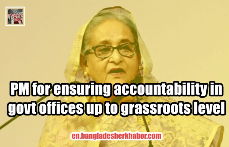 PM for ensuring accountability in govt offices up to grassroots level
