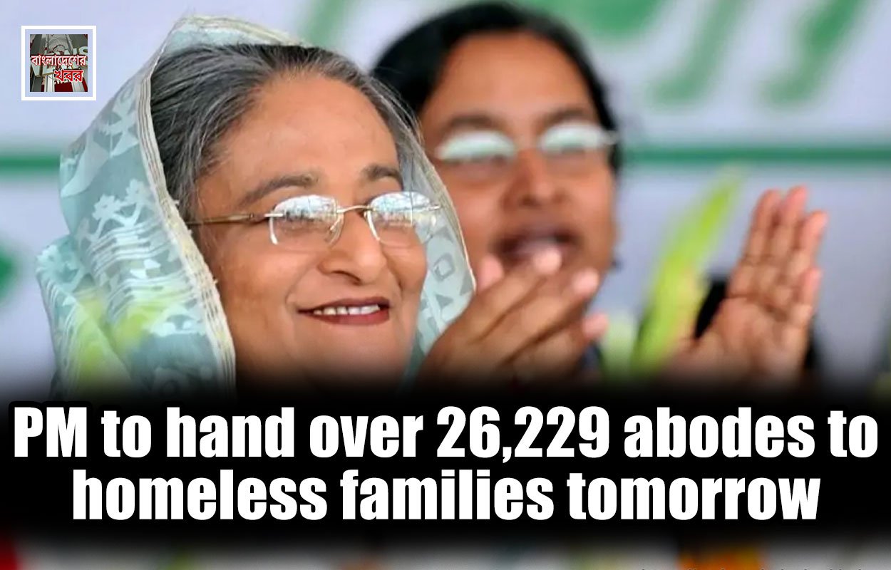 PM to hand over 26,229 abodes to homeless families tomorrow