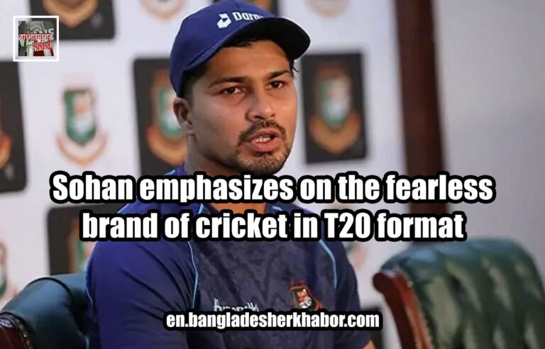 Sohan emphasizes on the fearless brand of cricket in T20 format