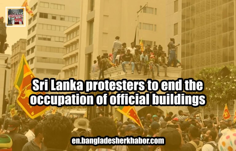 Sri Lanka protesters to end the occupation of official buildings