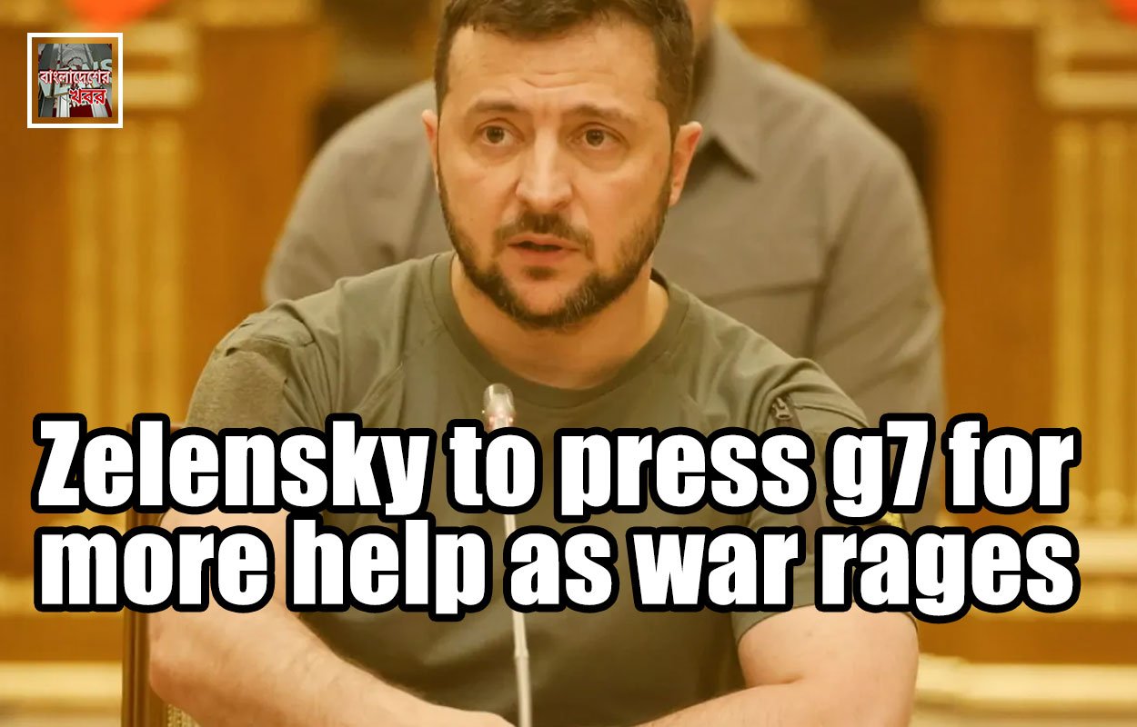 Zelensky to press g7 for more help as war rages